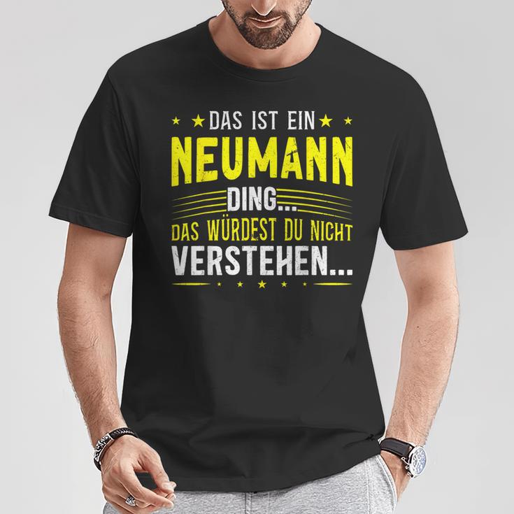 Das Ist Ein Neumann Ding Saying For Familie Neumann S T-Shirt Lustige Geschenke