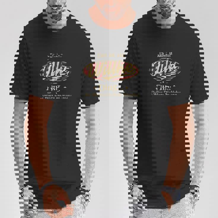 Das Ist Ein Willke Ding Das Würdest Du Nicht Verstehen T-Shirt Lustige Geschenke