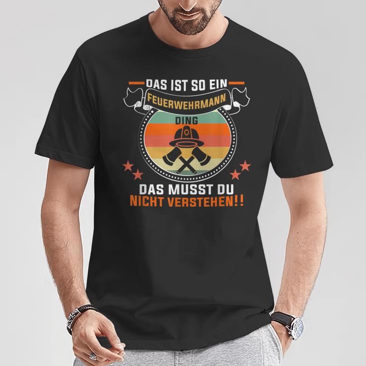 Das Ist So Ein Feuerwehrmann Ding Feuerwehr Feuerwehrmann T-Shirt Lustige Geschenke