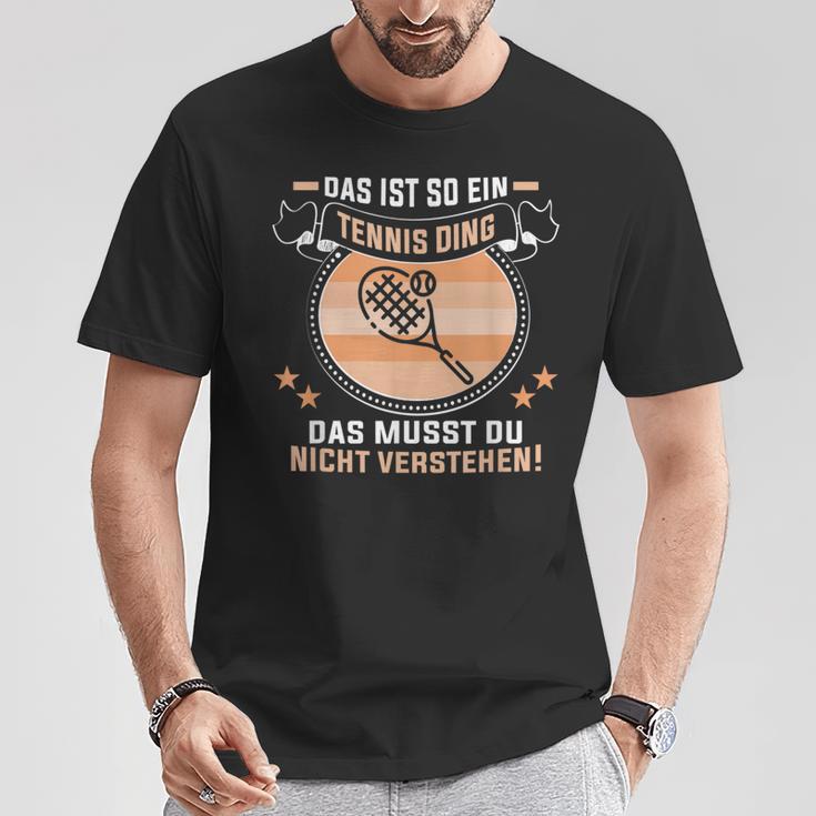 Das Ist So Ein Tennis Ding Tennis Teacher T-Shirt Lustige Geschenke