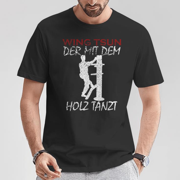 Der Mit Dem Holz Tanzt Martial Arts Training Wing Tsun T-Shirt Lustige Geschenke