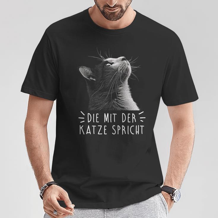 Die Mit Der Katze Sprechen T-Shirt Lustige Geschenke