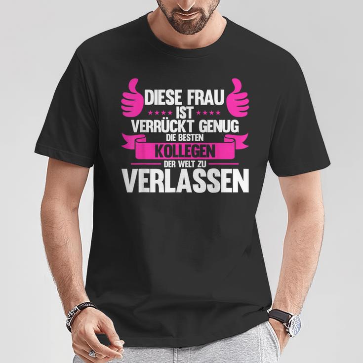 Diese Frau Isterrückt Genug Die Bestn Kollegen D Kollege T-Shirt Lustige Geschenke