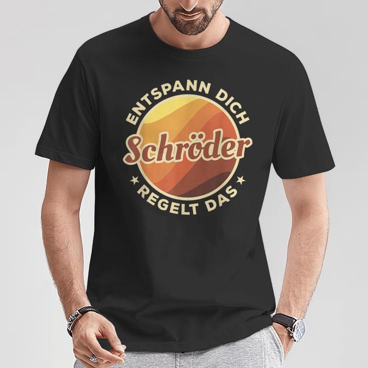 Entspann Dich Schröder Regelt Das T-Shirt Lustige Geschenke