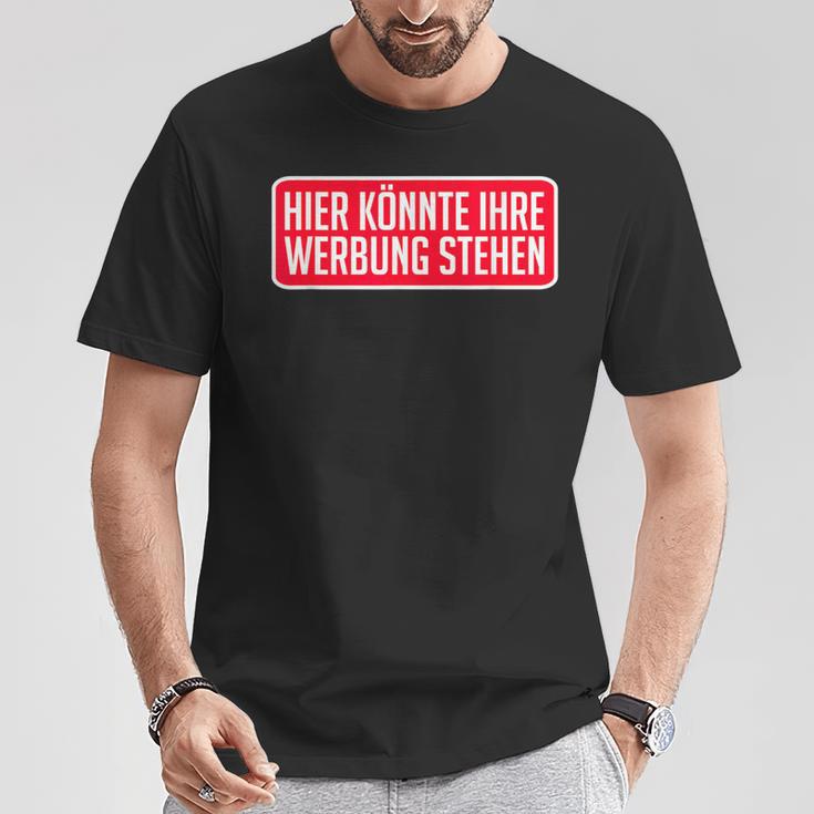 Hier Kann Ihre Werbung Stehhen Für Einen Influencer T-Shirt Lustige Geschenke