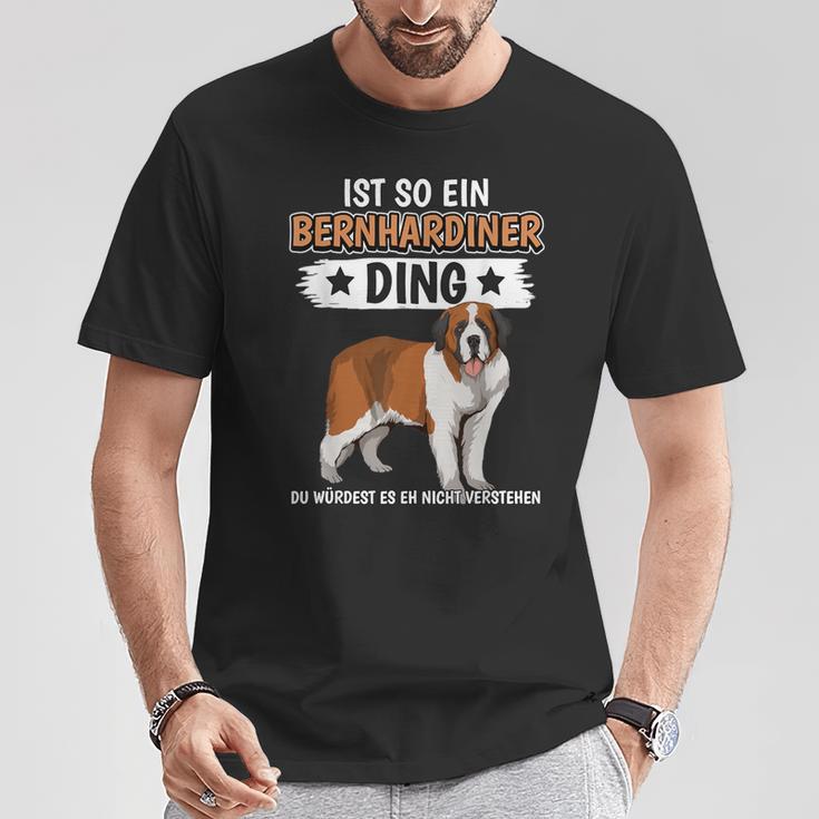 Hundehalter Ist So Ein Bernhardiner Ding Bernhardiner T-Shirt Lustige Geschenke