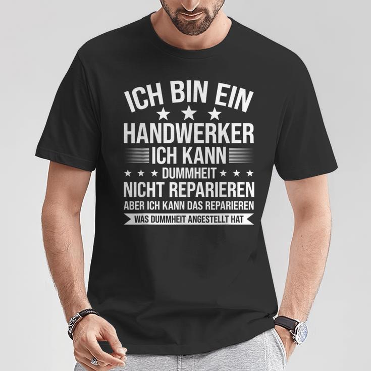 'Ich Bin Ein Handwerker Ich Kann Dummheit Arbeiter' T-Shirt Lustige Geschenke