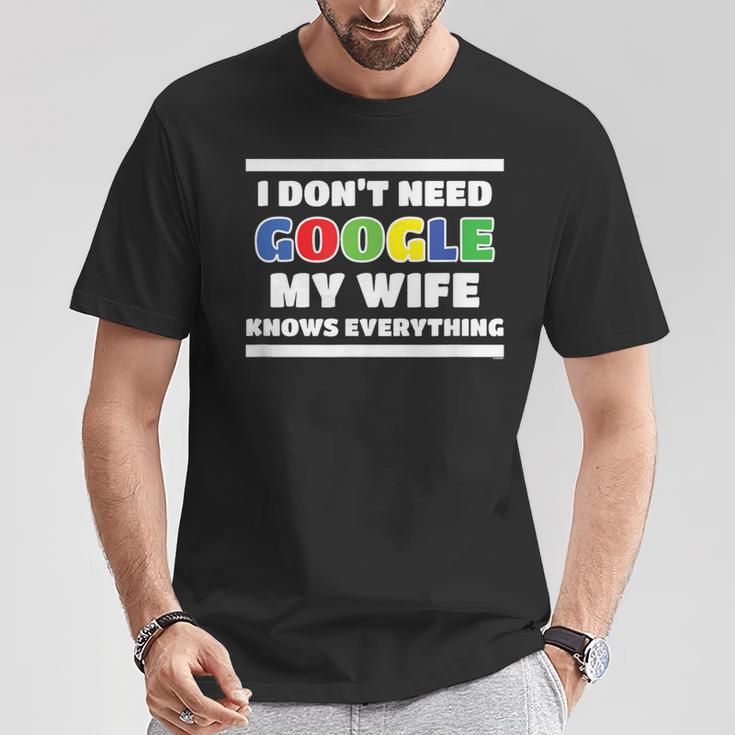 Ich Brauche Kein Google Meine Frau Weiß Alles Husmann German Langu T-Shirt Lustige Geschenke