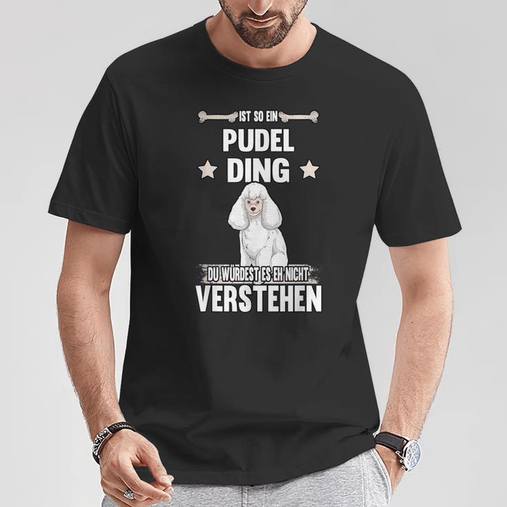 Ist So Ein Pudel Ding Hund Saying S T-Shirt Lustige Geschenke