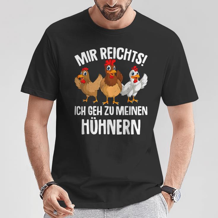 Mir Reichts Ich Geh Zu Mein Hühnern Farmer Chicken T-Shirt Lustige Geschenke