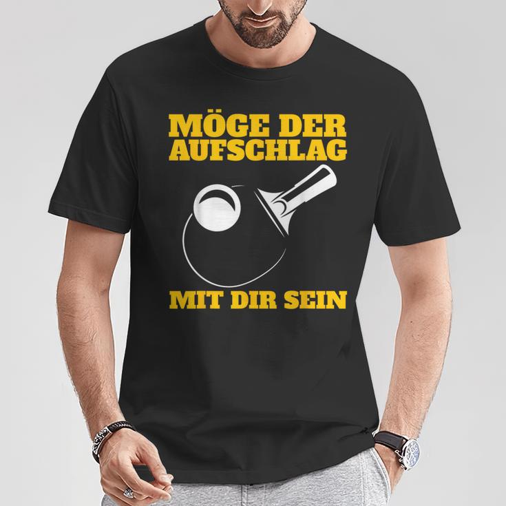 Möge Der Aufschlag Mit Dir Sein Table Tennis Ping Pong Sports T-Shirt Lustige Geschenke