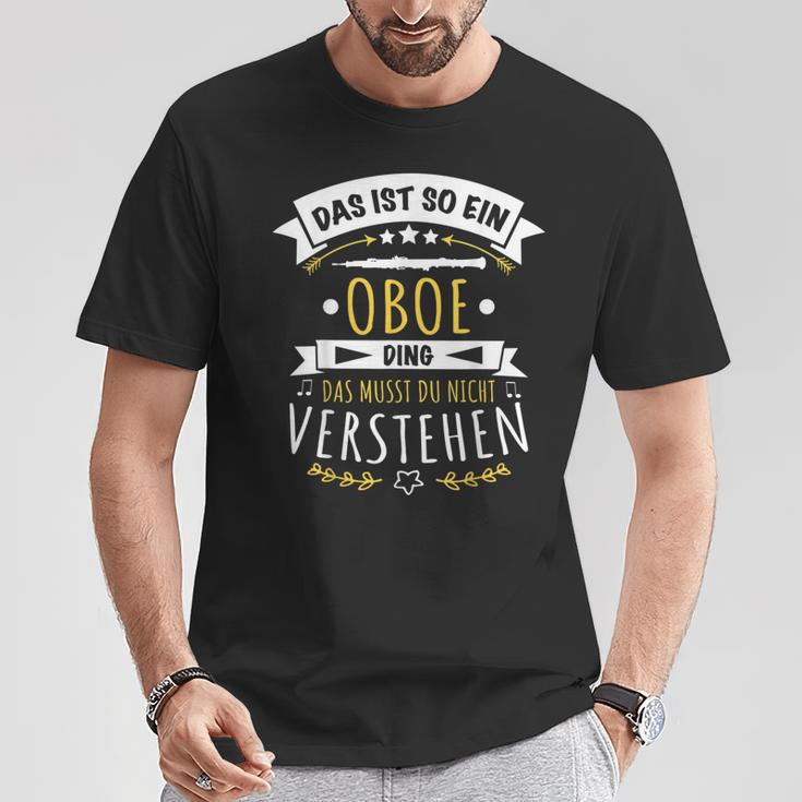 Oboist Oboe Musician Das Ist So Ein Oboe Ding T-Shirt Lustige Geschenke