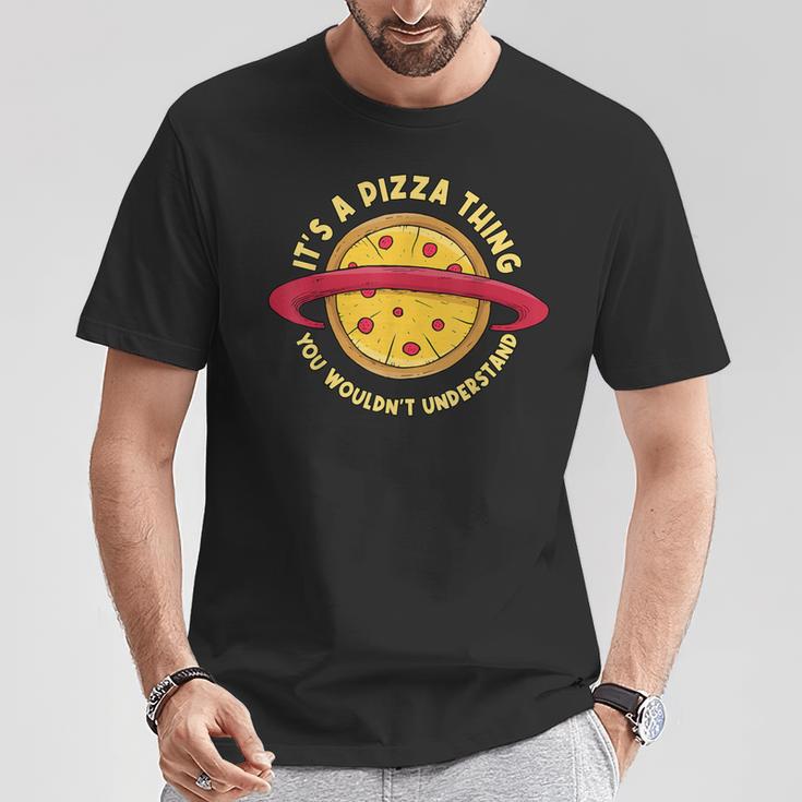 Pizza Is Such A Pizza Ding Pizza Baker T-Shirt Lustige Geschenke