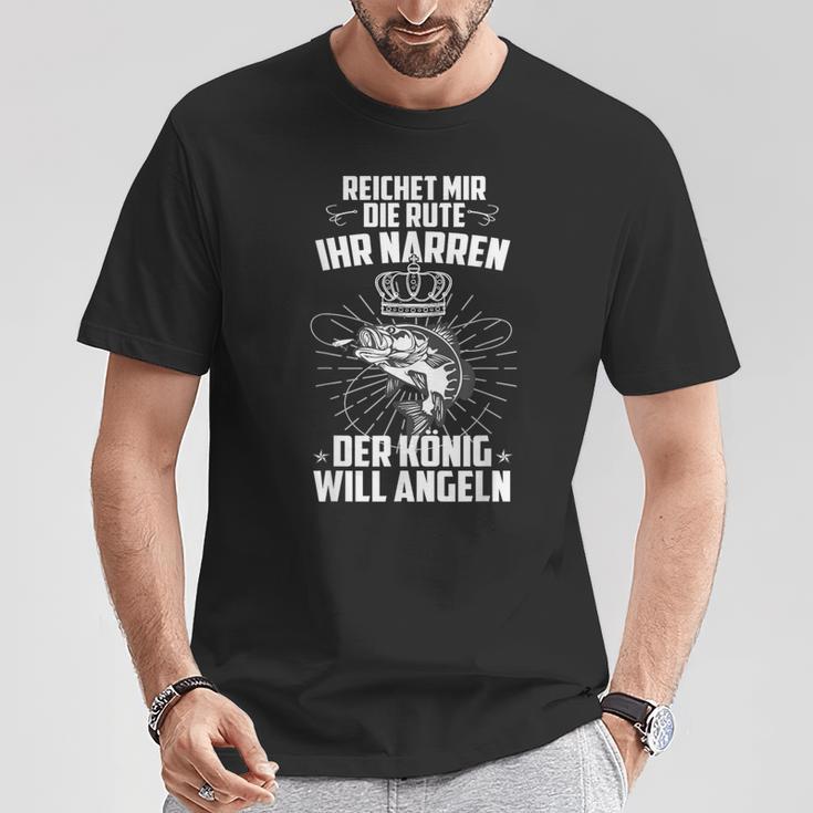 Reich Mir Die Rute Ihr Jester Der König Will Angeler T-Shirt Lustige Geschenke