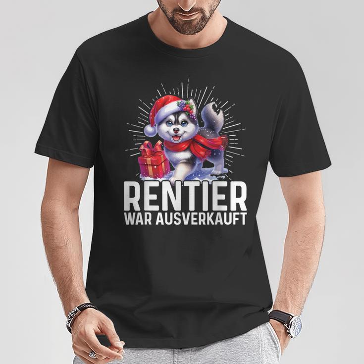 Reindeer War Ausverkauft Weihnachten Husky Fest Slogan T-Shirt Lustige Geschenke