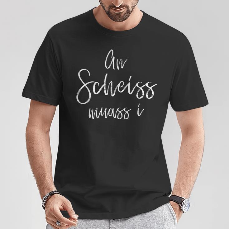 An Scheiss Muass I Bavarian T-Shirt Lustige Geschenke