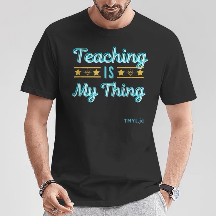 Unterricht Ist Meine Sache Für Lehrer Aller Dinge Lehrer T-Shirt Lustige Geschenke