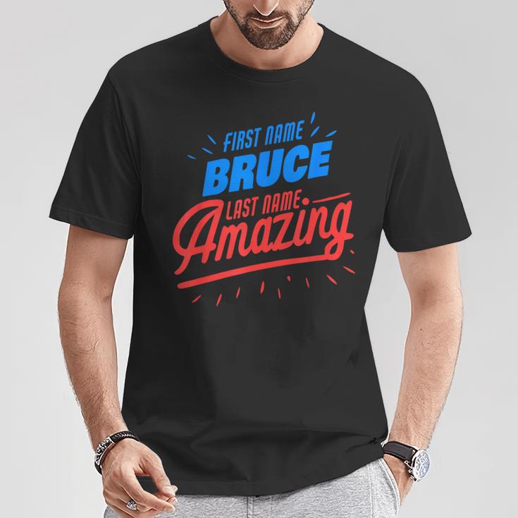 Vorname Bruce Nachname Erstaunlich Lustig Bruce Spruch T-Shirt Lustige Geschenke