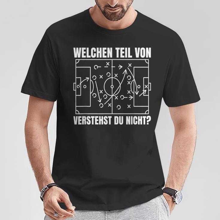 Welchen Teilon Fußballerstehst Du Nicht Fußballer T-Shirt Lustige Geschenke