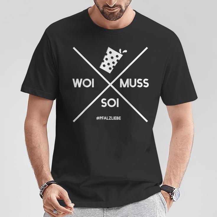 Woi Muss Soi Pfalz Weinschorle Palatine T-Shirt Lustige Geschenke