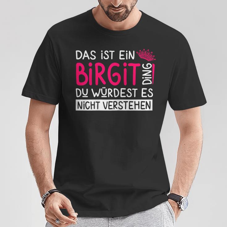 Women's First Name Birgit Name Day Saying Das Ist Ein Birgit Ding T-Shirt Lustige Geschenke