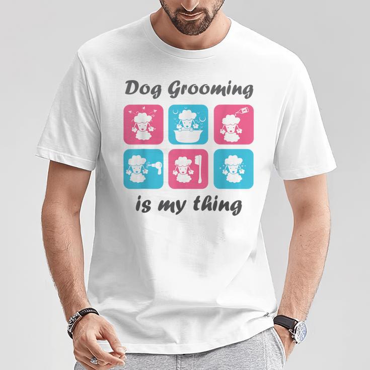 Hundepflege Ist Mein Ding Für Hundefriseur T-Shirt Lustige Geschenke