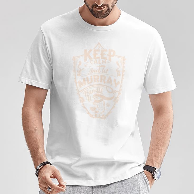 Keep Calm And Let Murray Handle It Geschenk Nachnamen T-Shirt Lustige Geschenke