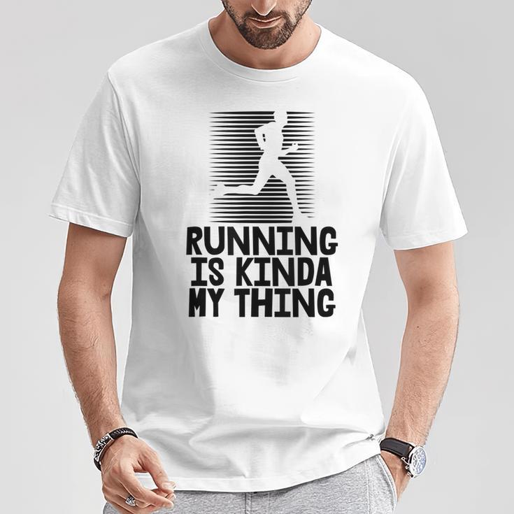 Laufen Ist Irgendwie Mein Ding Lustiger Läufer T-Shirt Lustige Geschenke