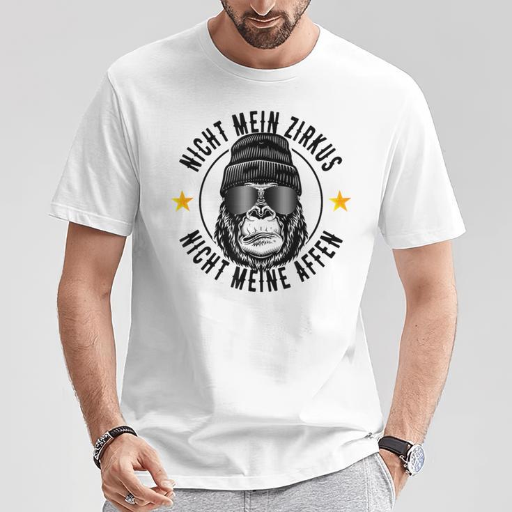 Nicht Mein Zirkus Nicht Meine Affen Cooler Affen Slogan T-Shirt Lustige Geschenke