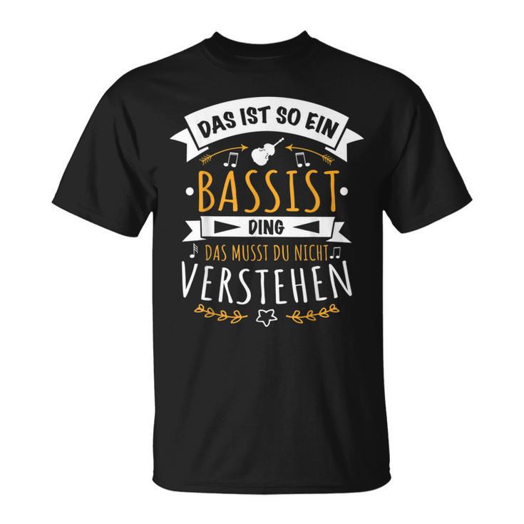 Bass Kontrabass Musician Das Ist So Ein Bassist Ding T-Shirt