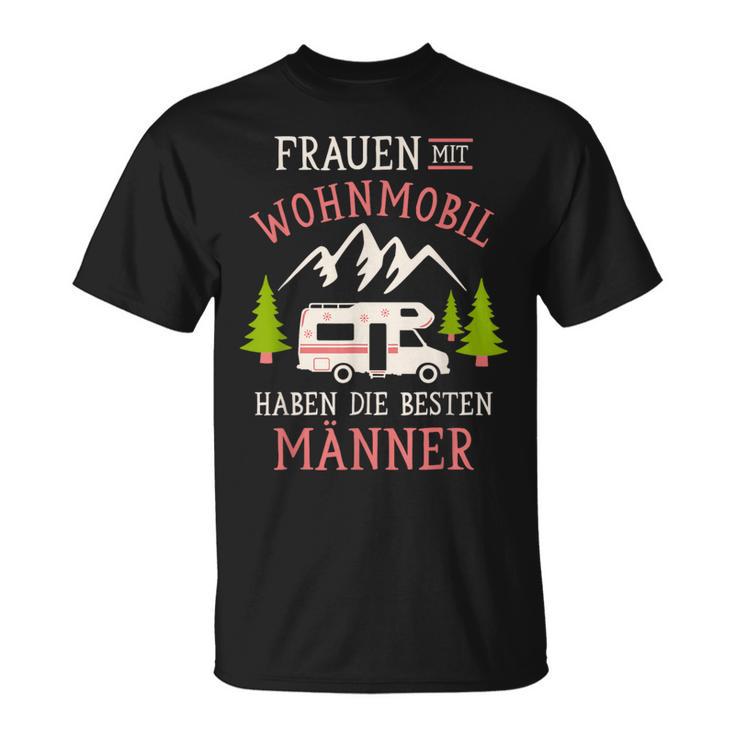 Camping Frauen Mit Wohnmobil Haben Die Besten Männer Camper T-Shirt