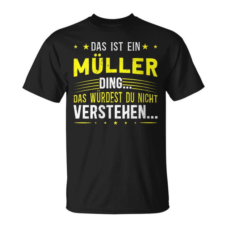 Damen Das Ist Ein Müller Ding Spruch Für Familie Müller Mit-Ausschnitt T-Shirt