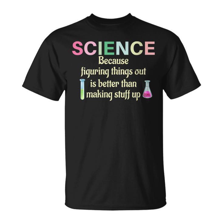 Damen Wissenschaft Weil Es Lehrer Lustig Und Cool Ist Dinge Herauszufinden Mit-Ausschnitt T-Shirt