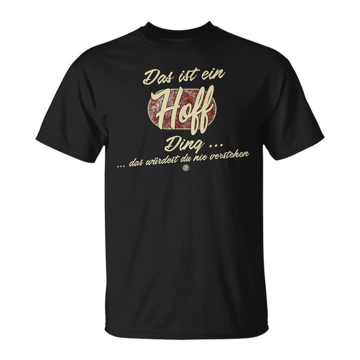 Das Ist Ein Hoff Ding Family Hoff T-Shirt