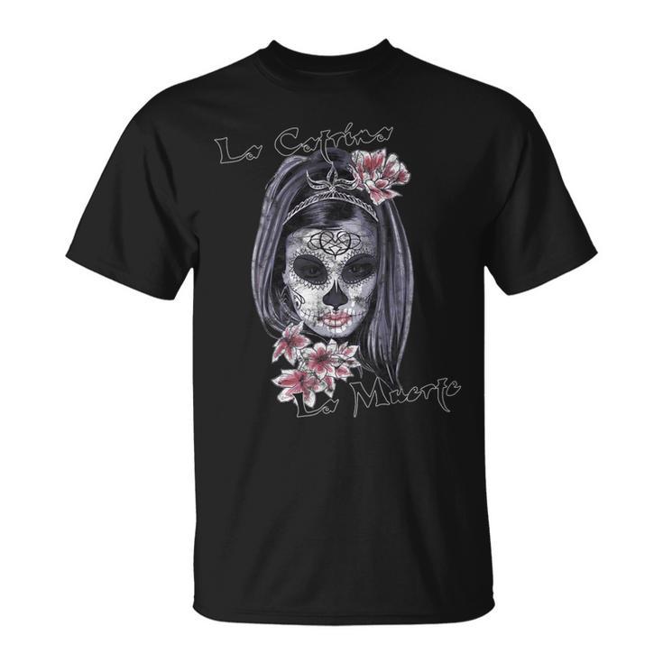 Dia De Los Muertos La Catrina T-Shirt