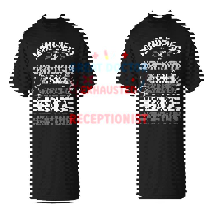 Exhausted Medical Receptionist Medical Reception T-Shirt