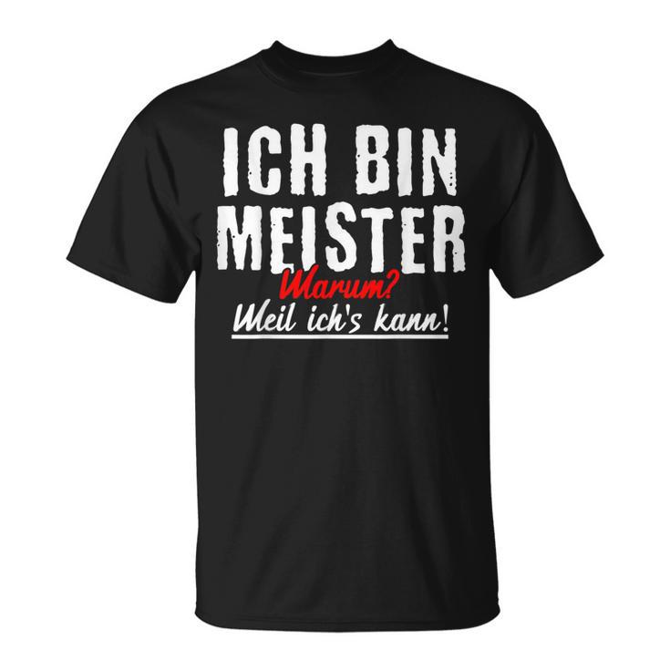 Slogan For Meister Crafts T-Shirt