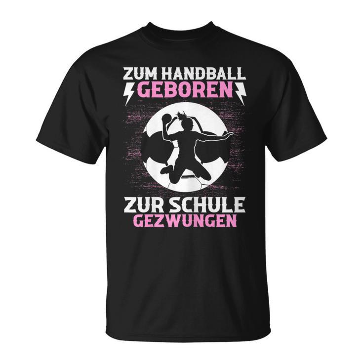 Handball Training Handballer Training Handball Girl's T-Shirt