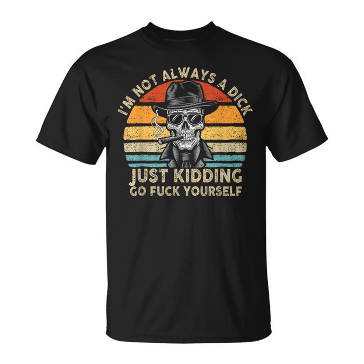 Women's Graphic T-Shirt "I'm Not Always A Just Kidding Go Rself" - Two-Sided Print, Cotton Blend, Casual Tee