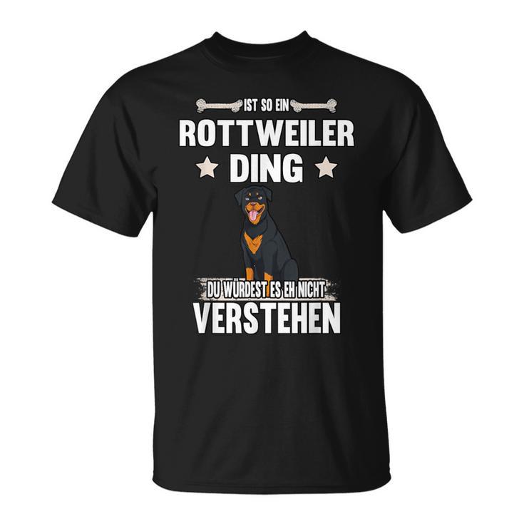 Ist So Ein Rottweiler Ding Hund Saying T-Shirt