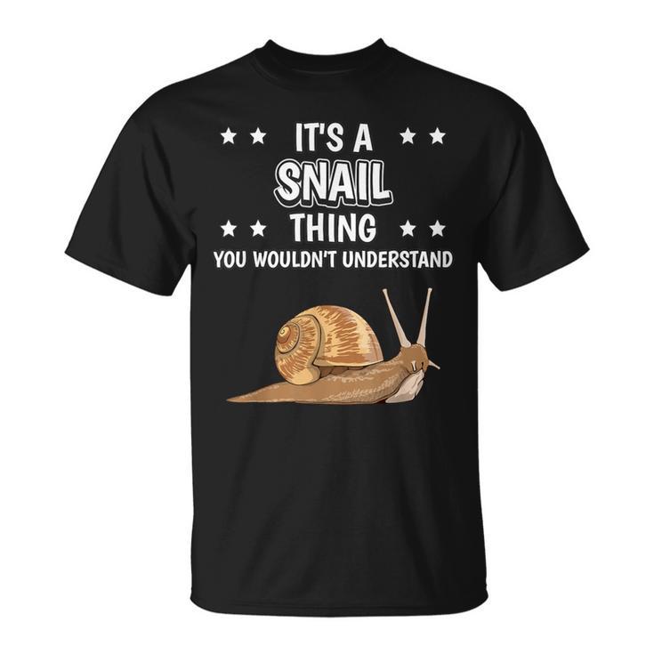 Ist So Ein Schnecke Ding Lustiger Spruch Schnecken T-Shirt