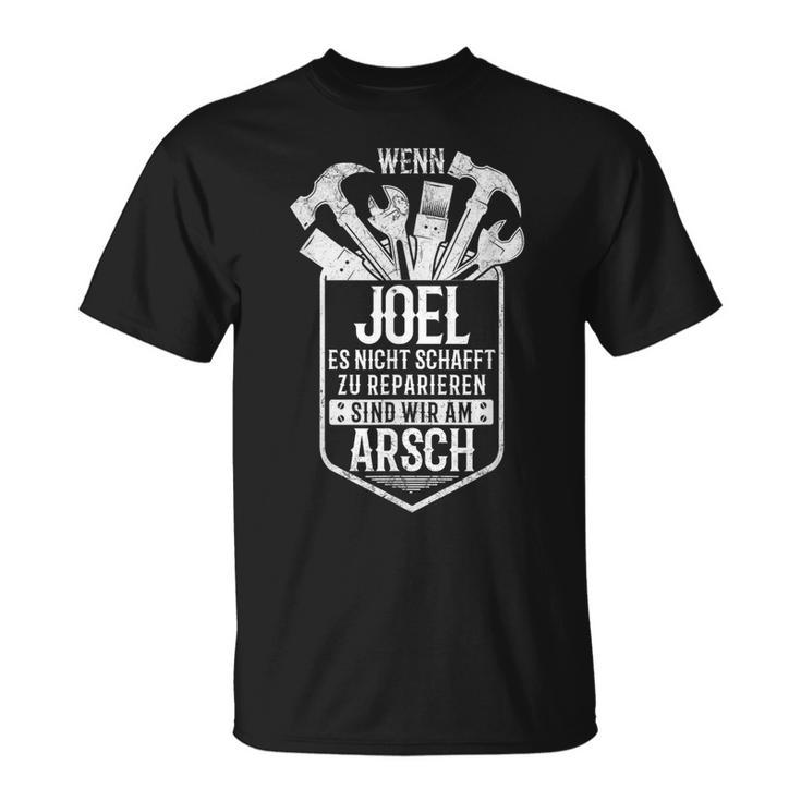 Joel First Name Name Last Name Joel T-Shirt