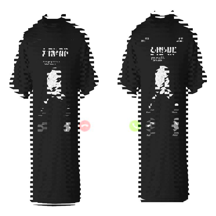 Le Ping-Pong M'appelle Idée Cadeau Drôle Fan Tennis De Table T-Shirt