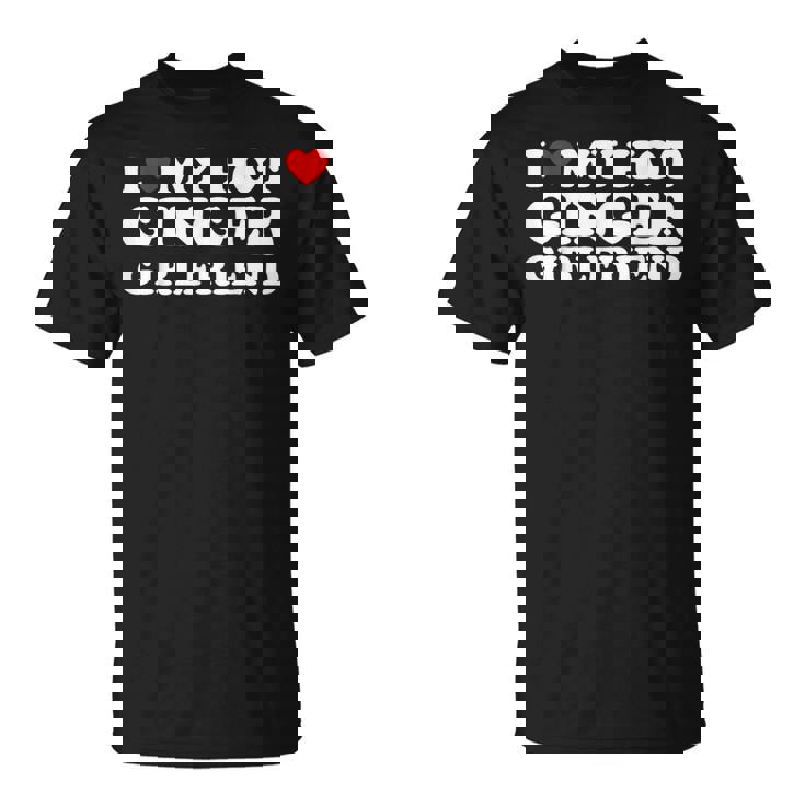I Love My Ginger Girlfriend I Heart My Hot Girlfriend Bf T-Shirt
