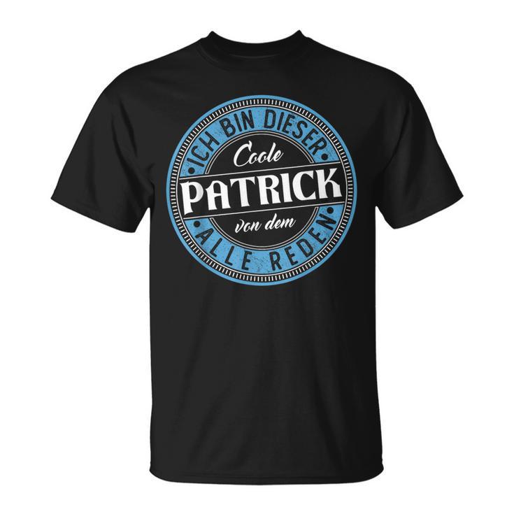 Patrick Ich Bin Dieser Cooler Patrick T-Shirt