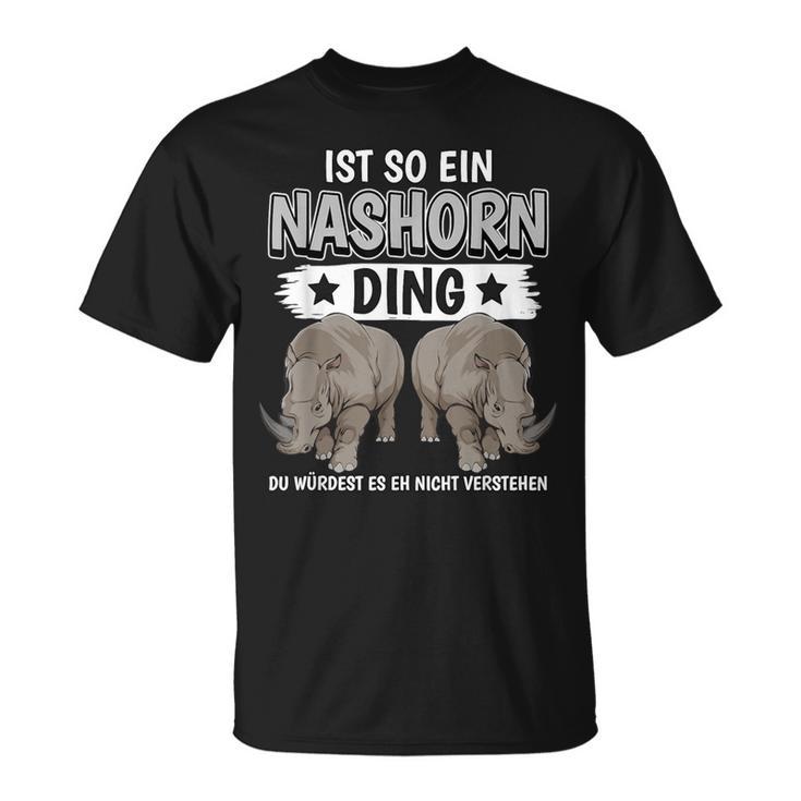 Rhinozeros Sachen Ist So Ein Rhino Ding Rhino T-Shirt