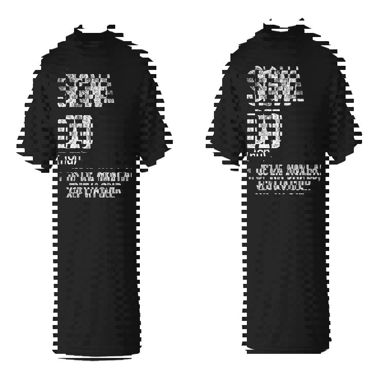 Sigma Dad Meme Sigma T-Shirt