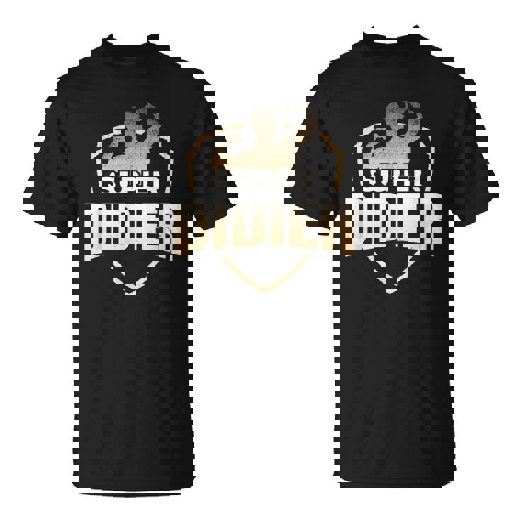 Super Didier Humour Cadeau Prénom Personnalisé Homme T-Shirt