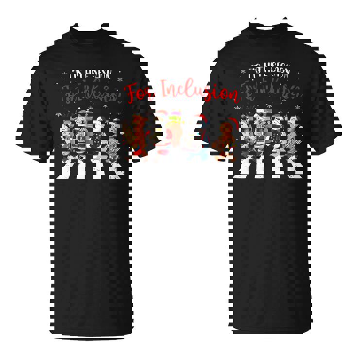 Tis The Season For Inclusion Xmas OT PT SLP Therapy Holiday T-Shirt