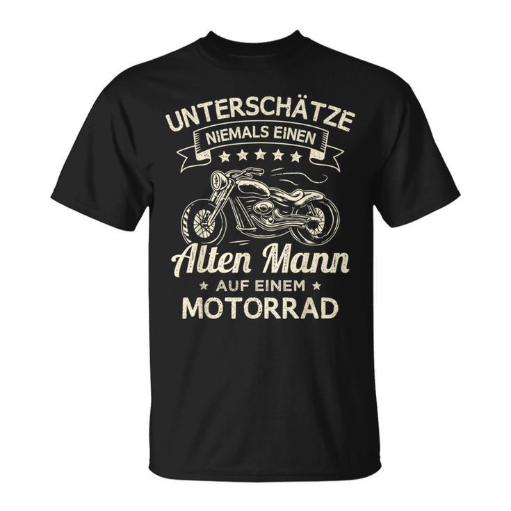 Unterschätze Niemals Einen Old Mann Auf Einem Motorrad T-Shirt